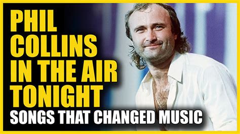 what is the song in the air tonight about|Phil Collins .